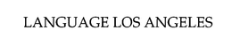 LANGUAGE LOS ANGELES trademark