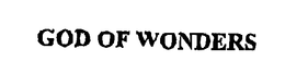 GOD OF WONDERS trademark
