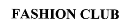 FASHION CLUB trademark