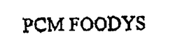 PCM FOODYS trademark