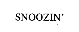 SNOOZIN' trademark