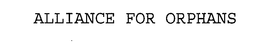 ALLIANCE FOR ORPHANS trademark