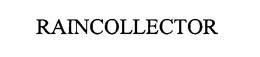 RAINCOLLECTOR trademark