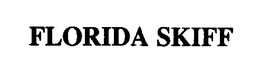 FLORIDA SKIFF trademark