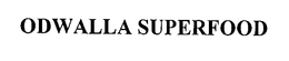 ODWALLA SUPERFOOD trademark
