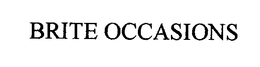 BRITE OCCASIONS trademark