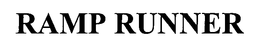 RAMP RUNNER trademark