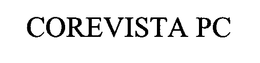 COREVISTA PC trademark