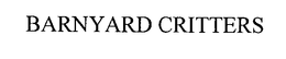 BARNYARD CRITTERS trademark