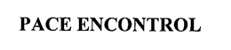 PACE ENCONTROL trademark