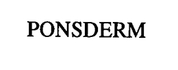 PONSDERM trademark