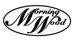 MORNING WOOD trademark