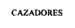 CAZADORES trademark