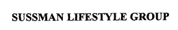 SUSSMAN LIFESTYLE GROUP trademark