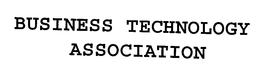 BUSINESS TECHNOLOGY ASSOCIATION trademark