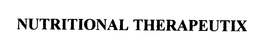 NUTRITIONAL THERAPEUTIX trademark