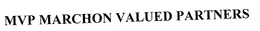 MVP MARCHON VALUED PARTNERS trademark