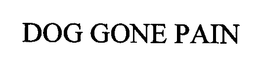 DOG GONE PAIN trademark