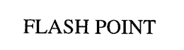 FLASH POINT trademark
