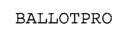 BALLOTPRO trademark