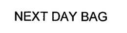 NEXT DAY BAG trademark