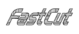 FASTCUT trademark