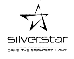 SILVERSTAR DRIVE THE BRIGHTEST STAR trademark