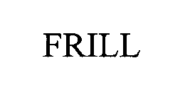 FRILL trademark