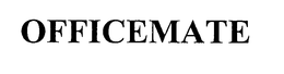 OFFICEMATE trademark