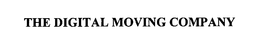 THE DIGITAL MOVING COMPANY trademark