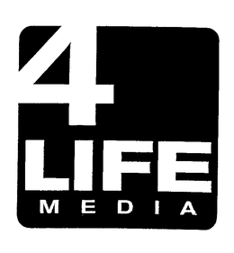 4 LIFE MEDIA trademark