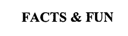 FACTS & FUN trademark