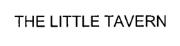 THE LITTLE TAVERN trademark