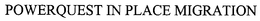 POWERQUEST IN PLACE MIGRATION trademark