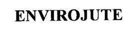 ENVIROJUTE trademark