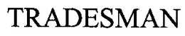 TRADESMAN trademark