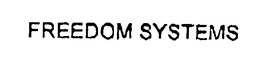 FREEDOM SYSTEMS trademark