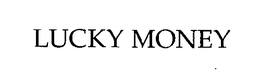 LUCKY MONEY trademark
