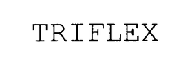 TRIFLEX trademark