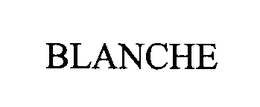 BLANCHE trademark