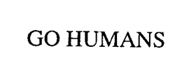 GO HUMANS trademark