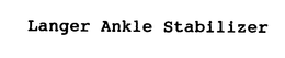 LANGER ANKLE STABILIZER trademark