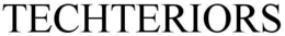 TECHTERIORS trademark