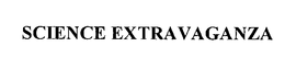 SCIENCE EXTRAVAGANZA trademark