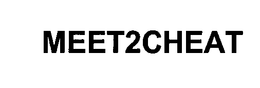 MEET2CHEAT trademark
