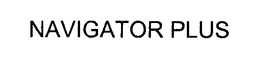 NAVIGATOR PLUS trademark