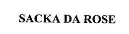SACKA DA ROSE trademark