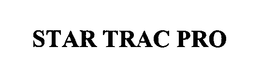 STAR TRAC PRO trademark