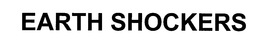 EARTH SHOCKERS trademark