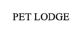 PET LODGE trademark